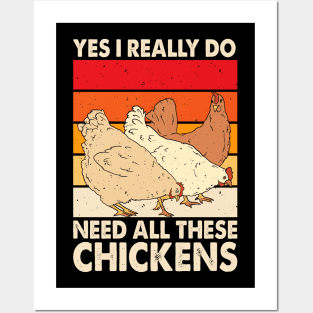 Yes I Really Do Need All These Chickens T Shirt For Women T-Shirt Posters and Art